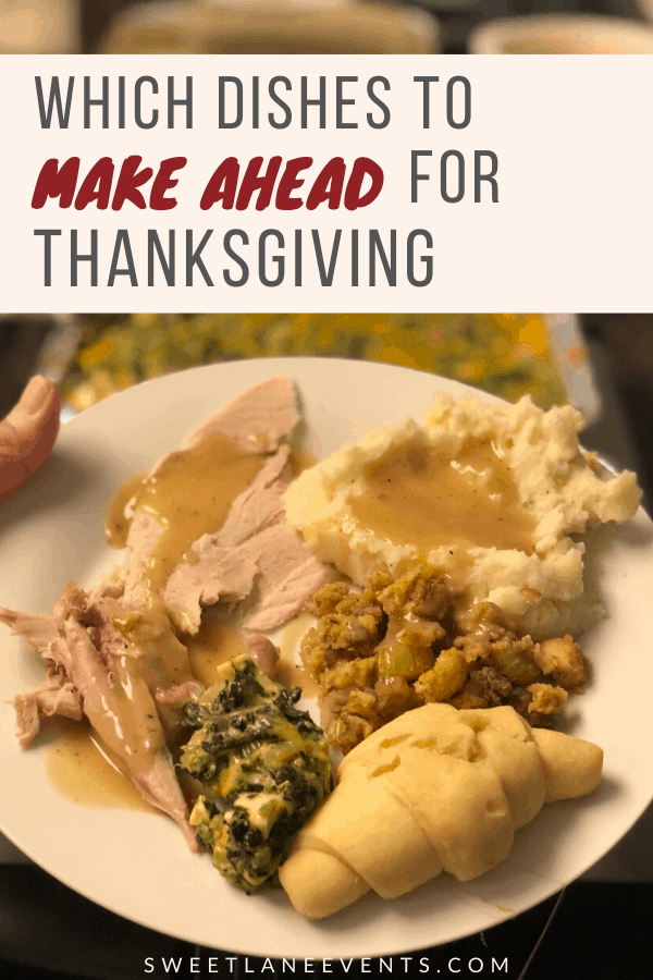 which-dishes-to-make-ahead-for-thanksgiving-sweet-lane-events